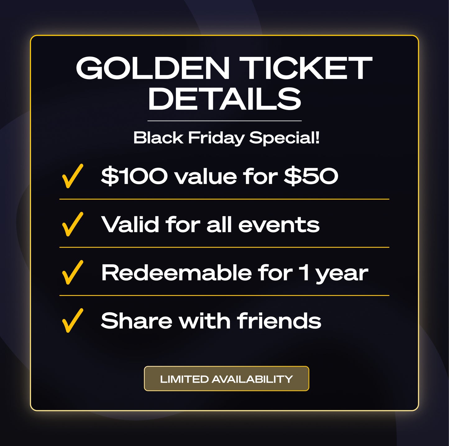 ⭐️ GOLDEN TICKET ⭐️ ($100 event credit)
