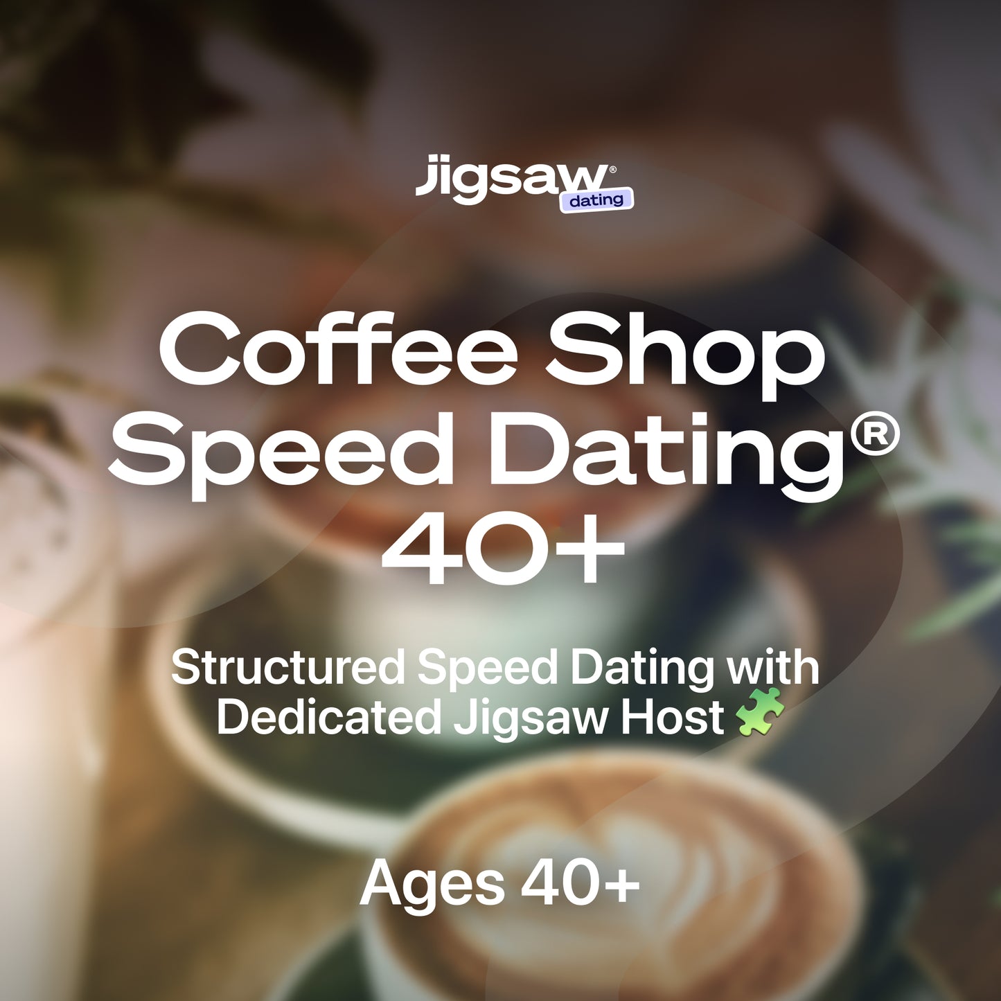 Coffee Shop Speed Dating 40+, October 18th - Austin