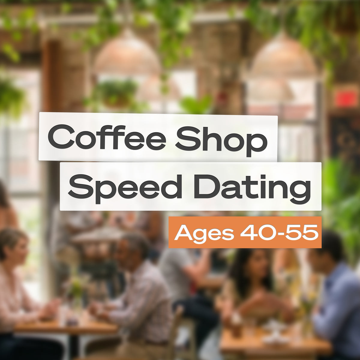 Event image for Coffee Shop Speed Dating 40-55, October 17th - New York in East Village