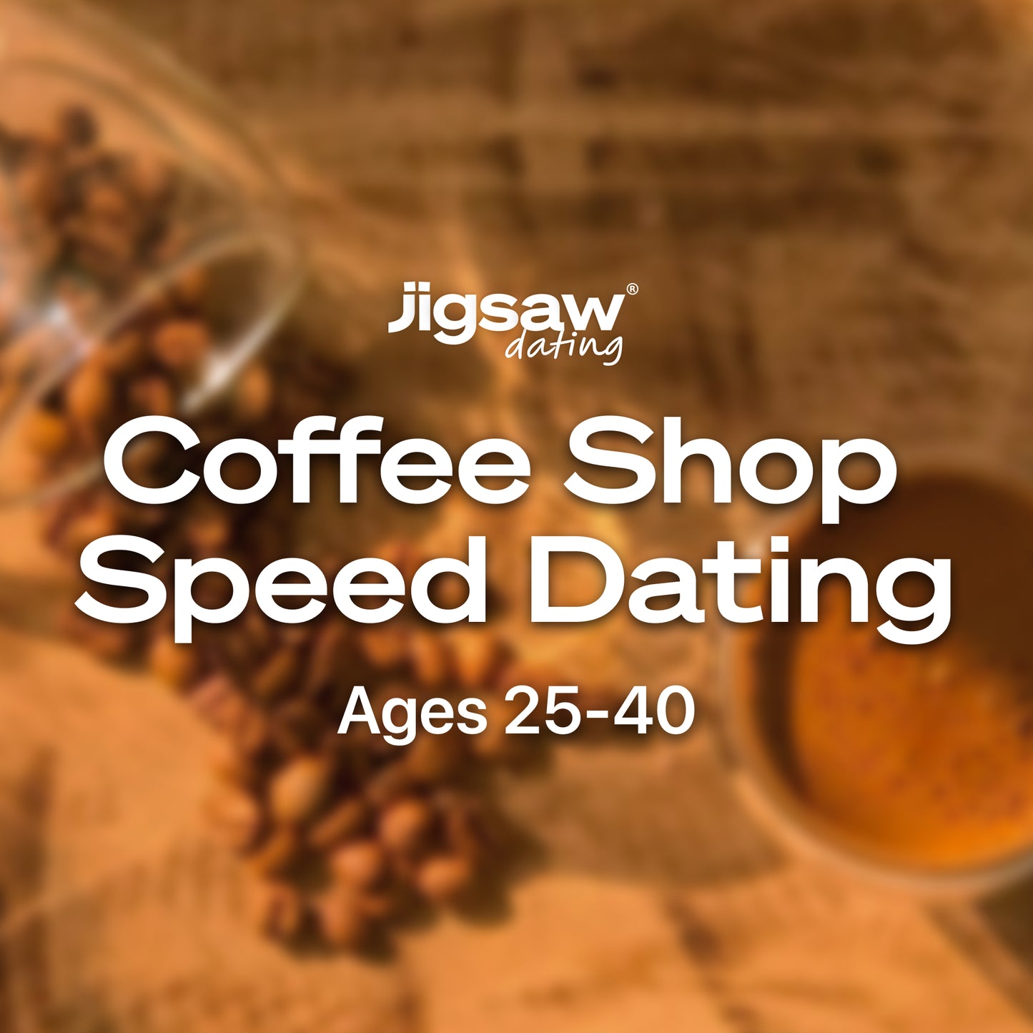 Coffee Shop Speed Dating 25-40, August 8th - Boston