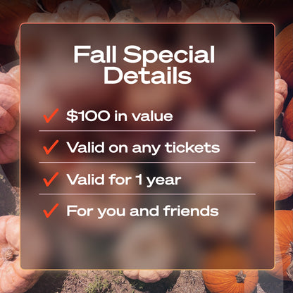 ☆ Fall Special ☆ $100 event credit for $50 🍂