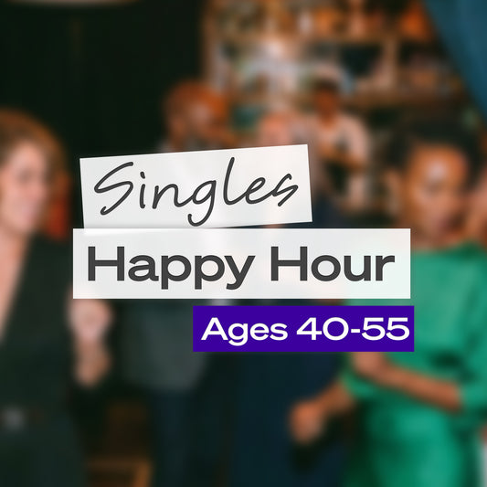 Singles Happy Hour 40-55, August 15th - Washington DC