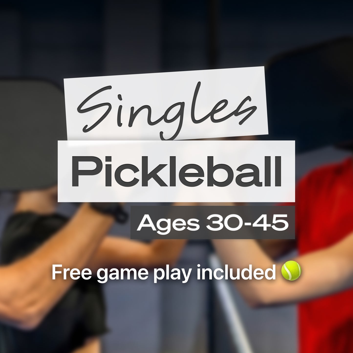 Singles Pickleball Night 30-45, October 9th - Austin