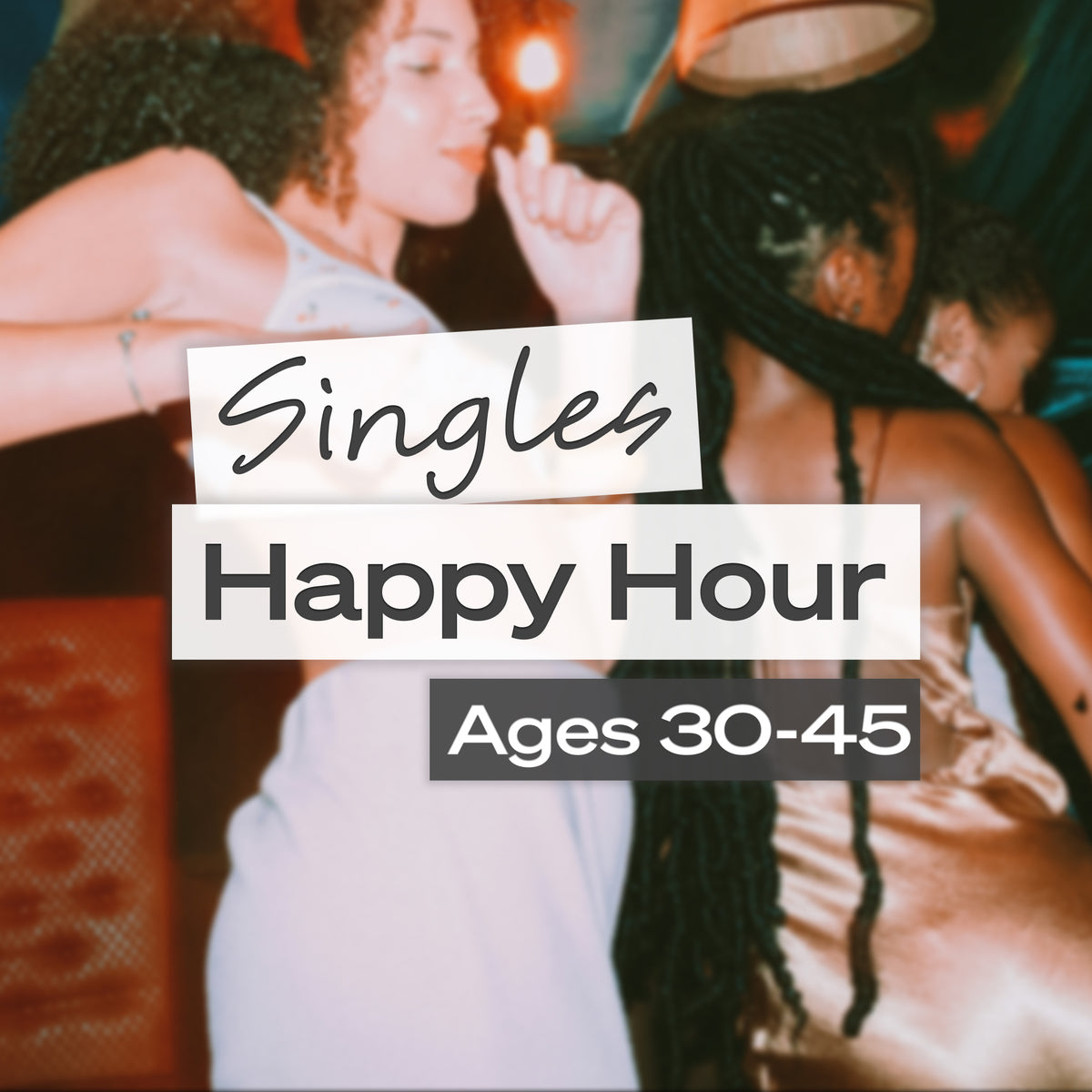 Singles Happy Hour 30-45, October 3rd - Austin
