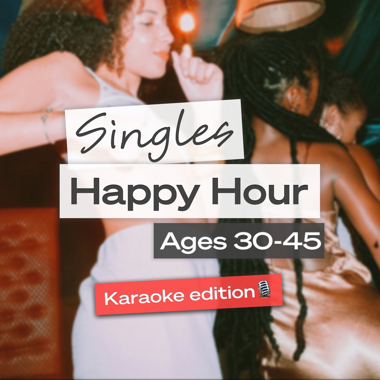 Singles Happy Hour with Karaoke 30-45, August 29th - Dallas