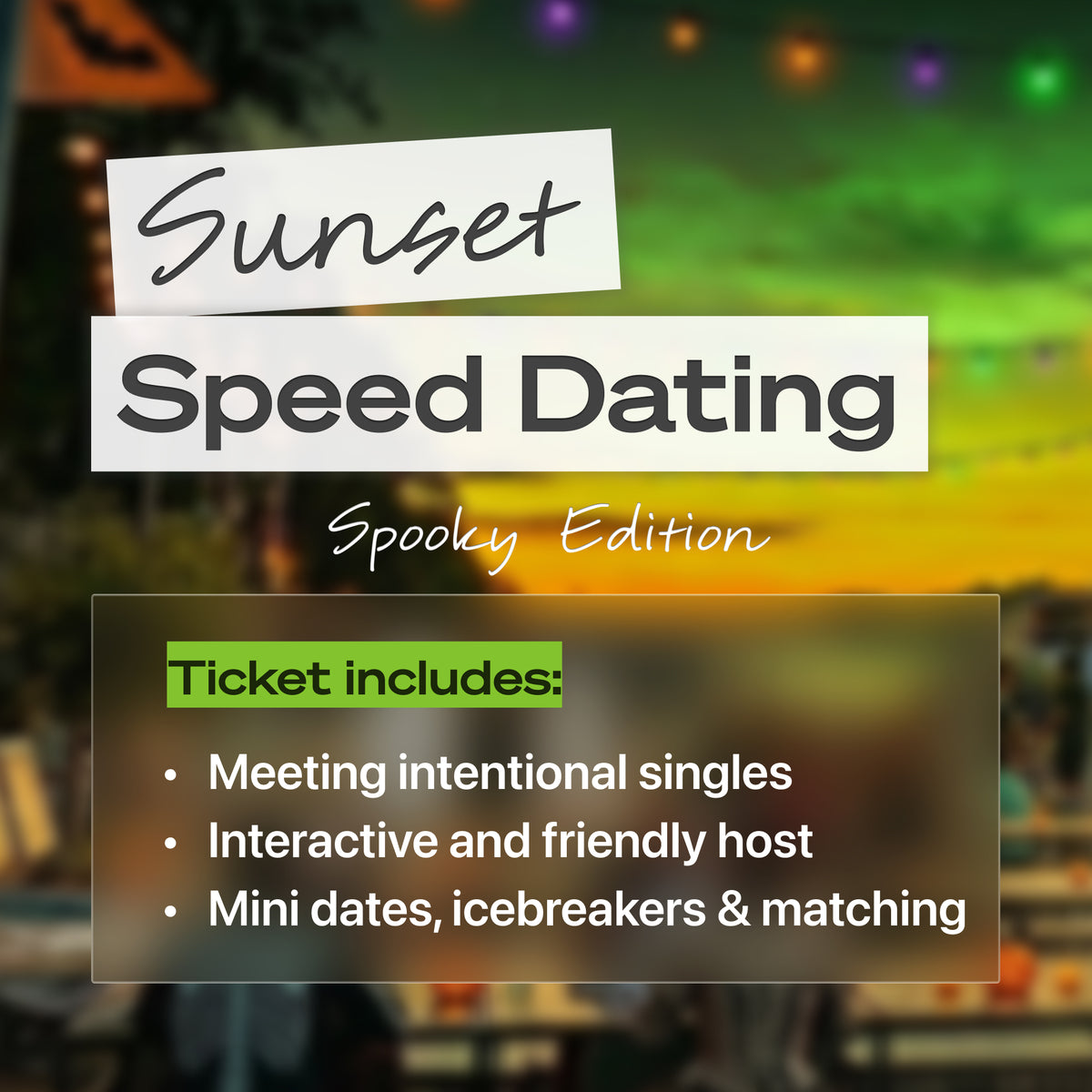 Sunset Speed Dating (Spooky Edition) 30-45, October 24th - Fort Lauderdale